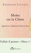 Moïse ou la Chine