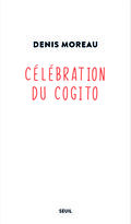 Célébration du cogito