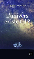 L’Univers existe-t-il ? 