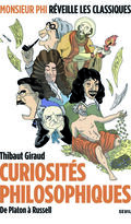 Curiosités philosophiques. De Platon à Russell