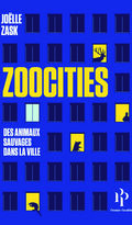 Zoocities. Des animaux sauvages dans la ville