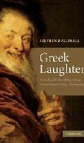 Greek Laughter: A Study of Cultural Psychology from Homer to Early Christianity