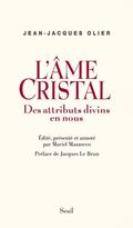 L'âme Cristal : Des attributs divins en nous