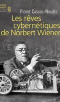 Les rêves cybernétiques de Norbert Wiener