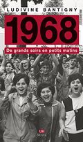 1968. De grands soirs en petits matins