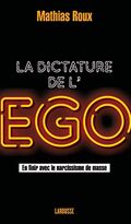 La Dictature de l’ego