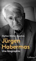 Jürgen Habermas. Une biographie