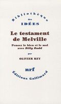 Le testament de Melville : Penser le bien et le mal avec Billy Budd