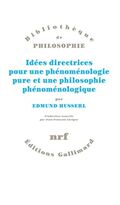 Idées directrices pour une phénoménologie pure et une philosophie phénoménologique