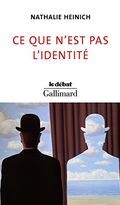 Ce que n’est pas l’identité