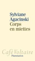 Corps en miettes