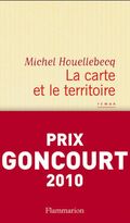La carte et le territoire - PRIX GONCOURT 2010
