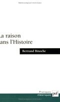 La raison sans l'Histoire : Echantillons pour une histoire comparée des philosophies de l'Histoire