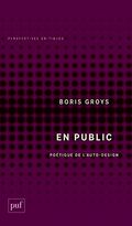 En public. Poétique de l'auto-design