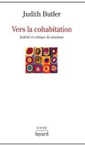 Vers la cohabitation: Judéité et critique du sionisme