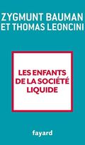 Les Enfants de la société liquide