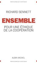 Ensemble : Pour une éthique de la coopération