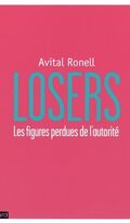Losers : Les figures perdues de l'autorité