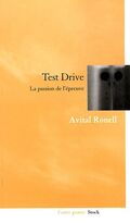 Test drive : La passion de l'épreuve