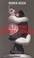 Philosopher ou faire l'amour