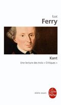 Kant : Une lecture des trois "Critiques"