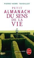 Petit almanach du sens de la vie