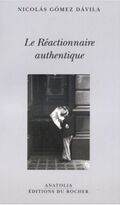 Le Réactionnaire authentique