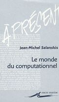 Le monde computationnel