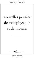 Nouvelles pensées de métaphysique et de morale