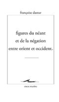 Figures du néant et de la négation entre Orient et Occident