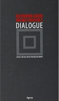 Raymond Aron / Michel Foucault. Dialogue