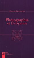 Photographie et Croyance 