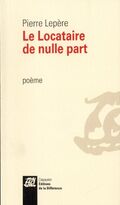 Le locataire de nulle part