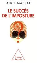 Le succès de l'imposture