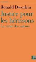 Justice pour les hérissons. La vérité des valeurs