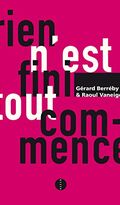 Rien n'est fini, tout commence