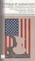 Critique et subversion dans la pensée contemporaine américaine : Dialogues
