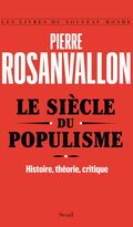 Le Siècle du populisme 