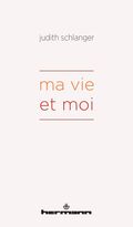 Ma vie et moi