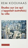 Études sur (ce qui s’appelait autrefois) la ville