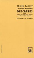 La Vie de Monsieur Descartes
