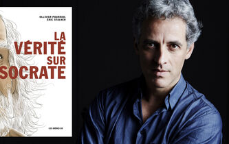 Ollivier Pourriol : “J’ai voulu imaginer l’expérience de la rencontre avec quelqu’un comme Socrate”