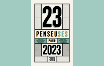 “23 Penseuses pour 2023” : les femmes pensent-elles (vraiment) autrement ?