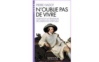 “N’oublie pas de vivre”, de Pierre Hadot